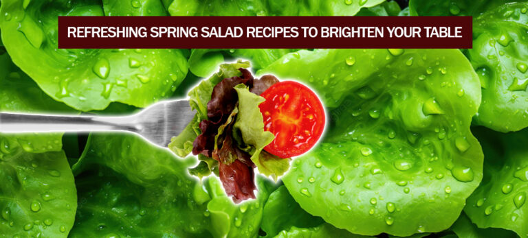 Read more about the article Refreshing Spring Salad Recipes To Brighten Your Table